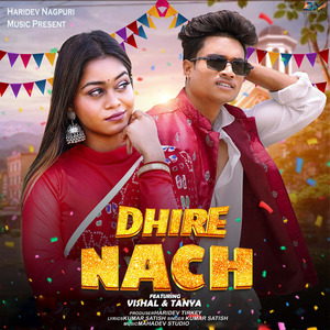 Dhire Nach