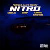 Forever After Money - Nitro