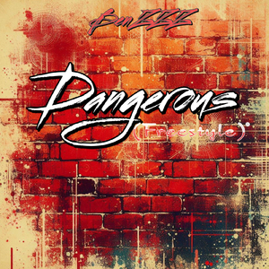 Dangerous (Freestyle)