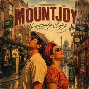 Mountjoy (Somebody Enjoy)