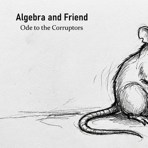 Ode to The Corruptors