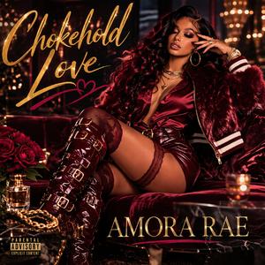 Chokehold Love