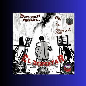 El Despertar (feat. Sembrador de la poesia & Sesma Cresamases)
