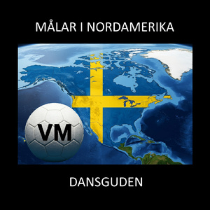 Målar i Nordamerika (VM-låt Fotboll)