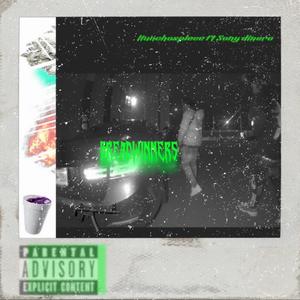 Breadwinners (feat. Sony dinero)