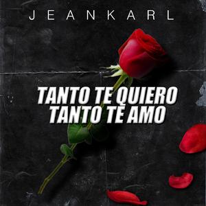 Tanto te quiero tanto te amo