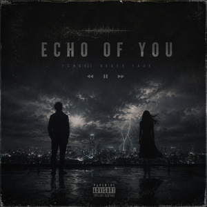 你的回声（Echo of you）