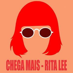 CHEGA MAIS - RITA LEE