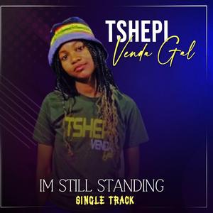 IM STILL STANDING
