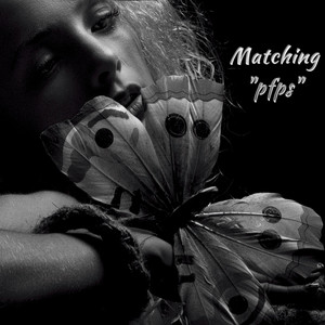 Matching "pfps" (Radio Edit)