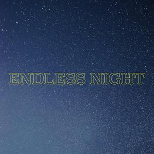 Endless Night
