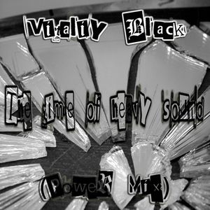 The Time of Heavy Sound (Power Mix)
