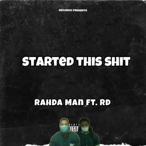Started This Shit