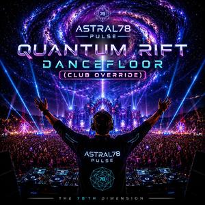 Quantum Rift Dancefloor (Club Override)