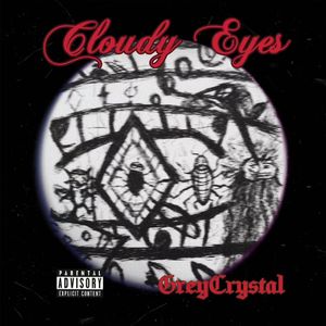 浑浊眼（Cloudy Eyes）