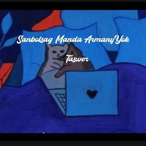 Sanbolsag Manda ArmanYok