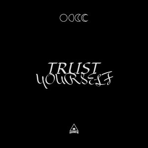 Trust yourself