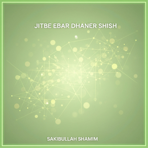 Jitbe Ebar Dhaner Shish