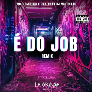 É do Job (DJ MARTIAN RR Remix)