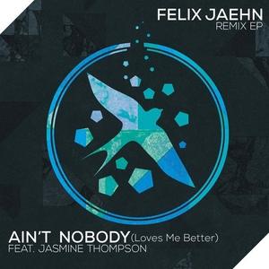 Ain't Nobody (Loves Me Better) [Extended Mix]