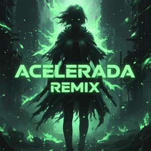Acelerada Remix (Phonk)