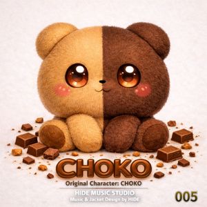 CHOKO 005