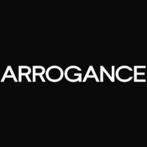 Arrogance