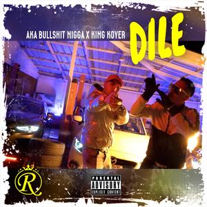 Dile (feat. King Koyer)