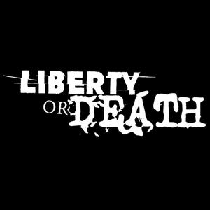 Liberty or Death (feat. Liberty or Death) (Remastered 2024)