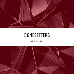 Bonesetters