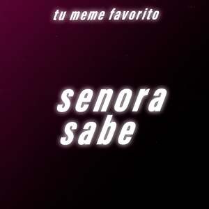 Senora Sabe