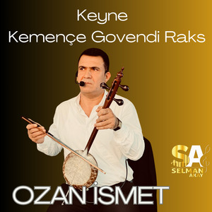 Keyne (Kemençe Govendi Raks)