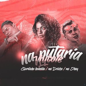 Na Putaria Nicolly (feat. Mc Dricka & Mc Jhey)