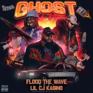 Ghost (feat. LilCJ Kasino)