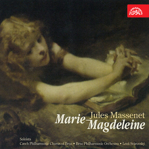 Mary Magdalen. Spiritual drama in three acts and four parts, Act III, Scene 2:"The Jesus´s Sepulchure and the Resurretion. The Revelation and chorus of Christians (Le Tombeau de Jésus et la Résurrection. Apparition et choeur des Chrétiens)"