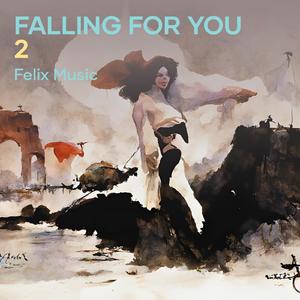 Falling for You 2