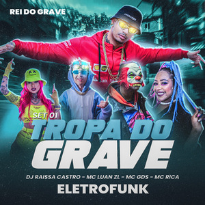 Set 1 Tropa do Grave