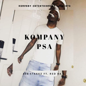 Kompany Public Service Announcement