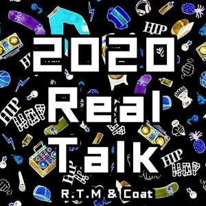 2020 Real Talk