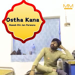 Ostha Kana