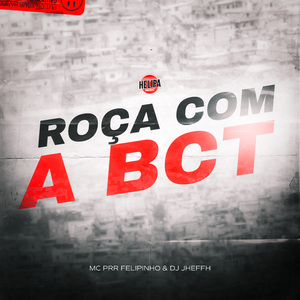Roça Com a Bct