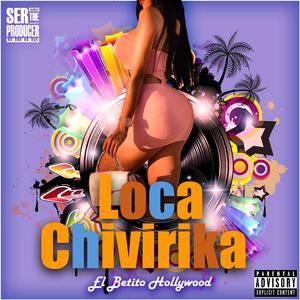 Loca Chivirika [ Miss Bumbum ]