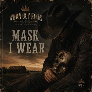 Mask I Wear