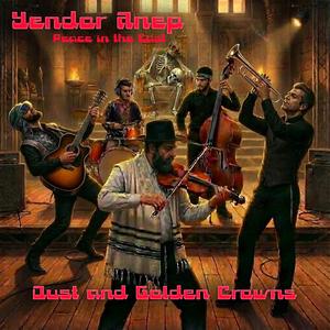 Dust and Golden Crowns