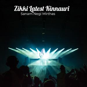 Zikki Latest Kinnauri