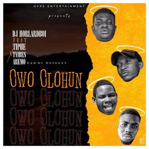 Owo Olohun (feat. Tiphe, Aremo & Tvibes)