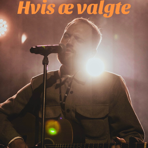Hvis æ valgte