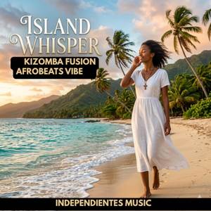 Island Whisper | Kizomba Fusion Afrobeats Vibe
