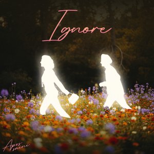 Ignore