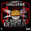 Griff The Guillotine - Rogue General (Intro)